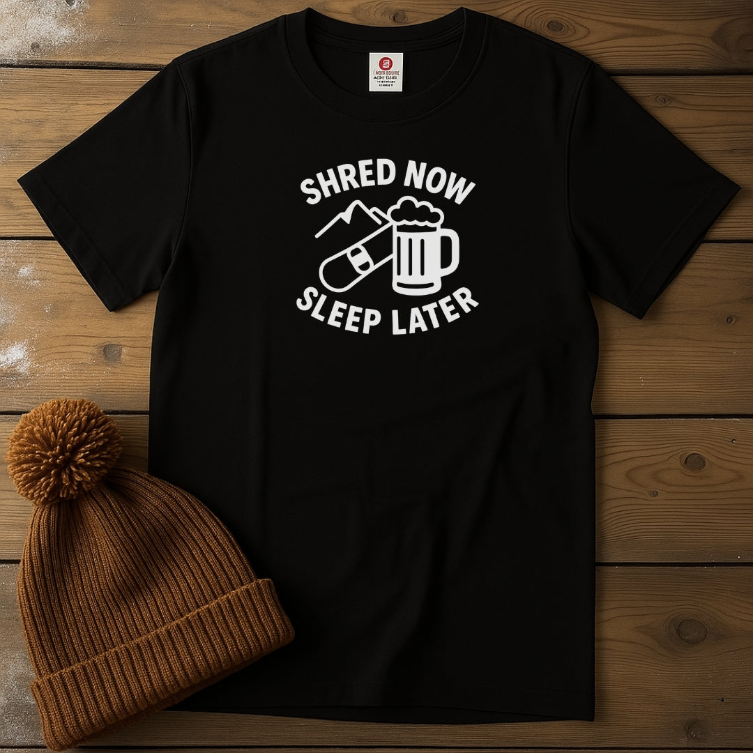 Shred Now, Sleep Later