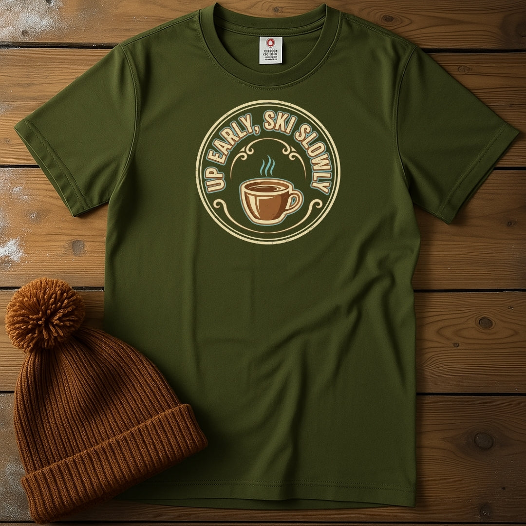 Up Early, Ski Slowly