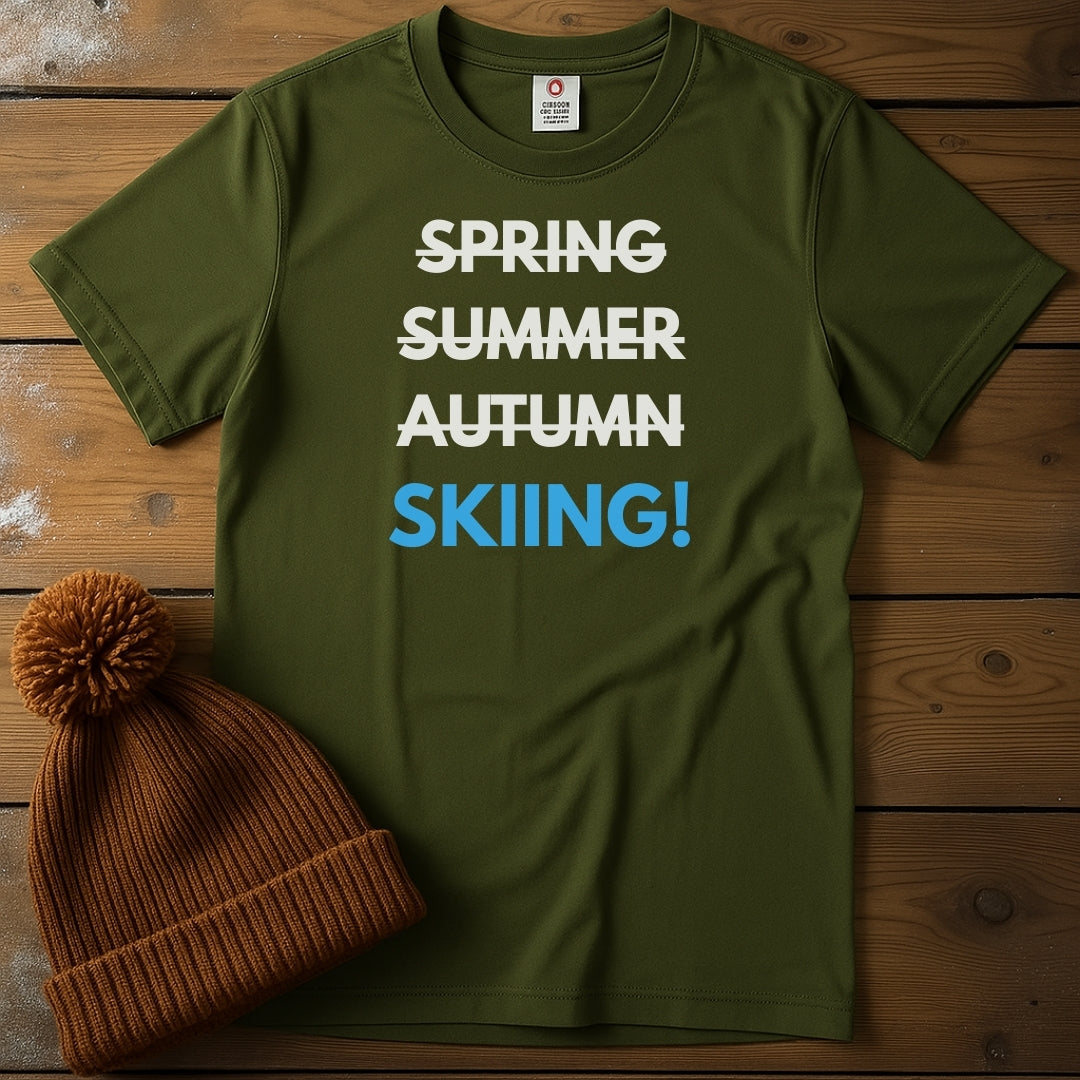 Spring, Summer, Autumn, Skiing!