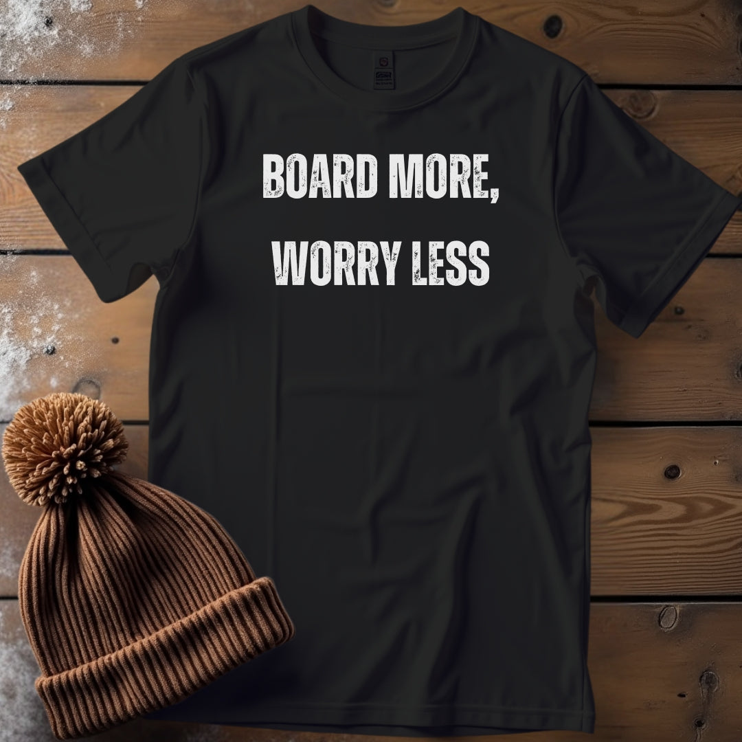 Board More, Worry Less - Text