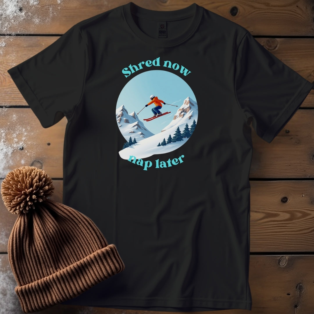 Shred Now, Nap Later - Skier