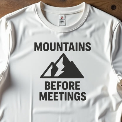 Mountains Before Meetings