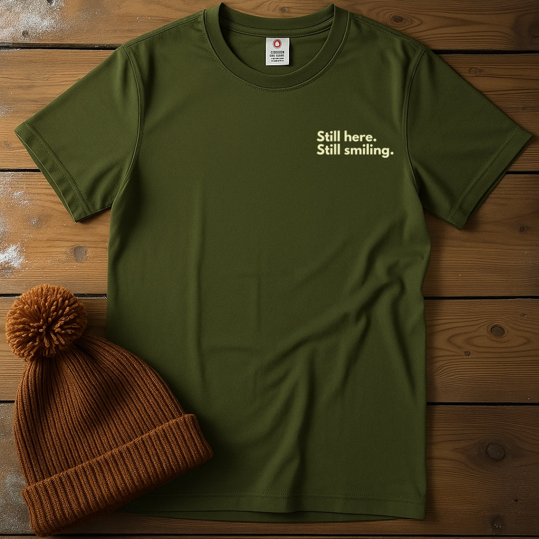 Still Here. Still Smiling.