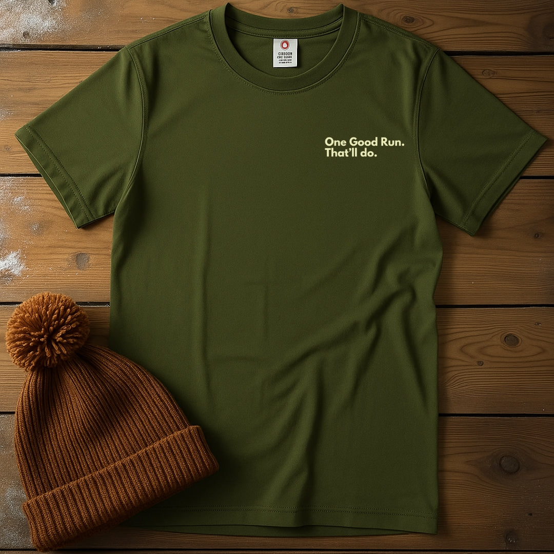 One Good Run. That'll Do.