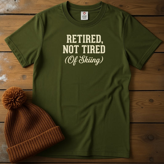 Retired, Not Tired
