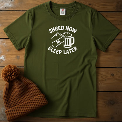 Shred Now, Sleep Later