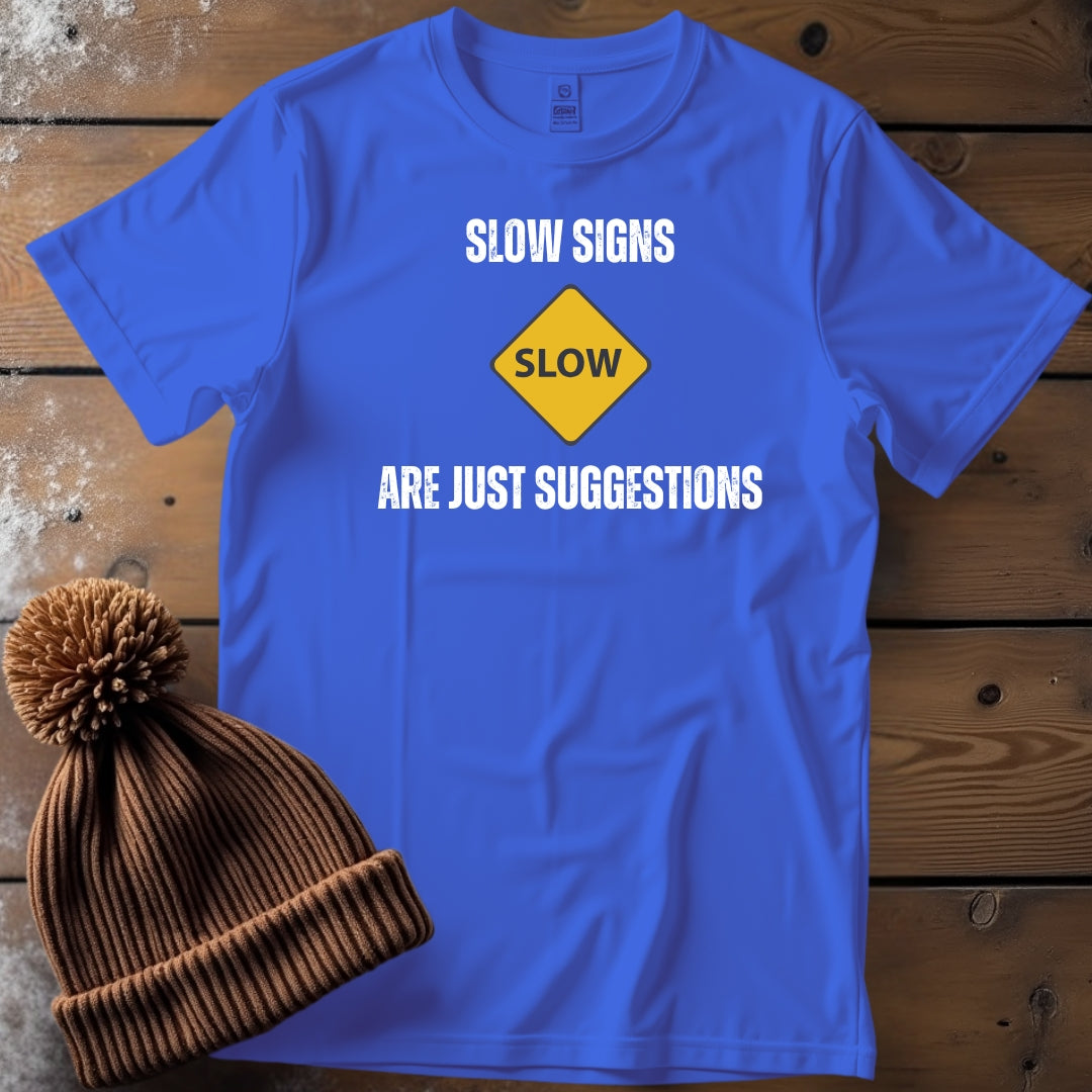 Slow Signs