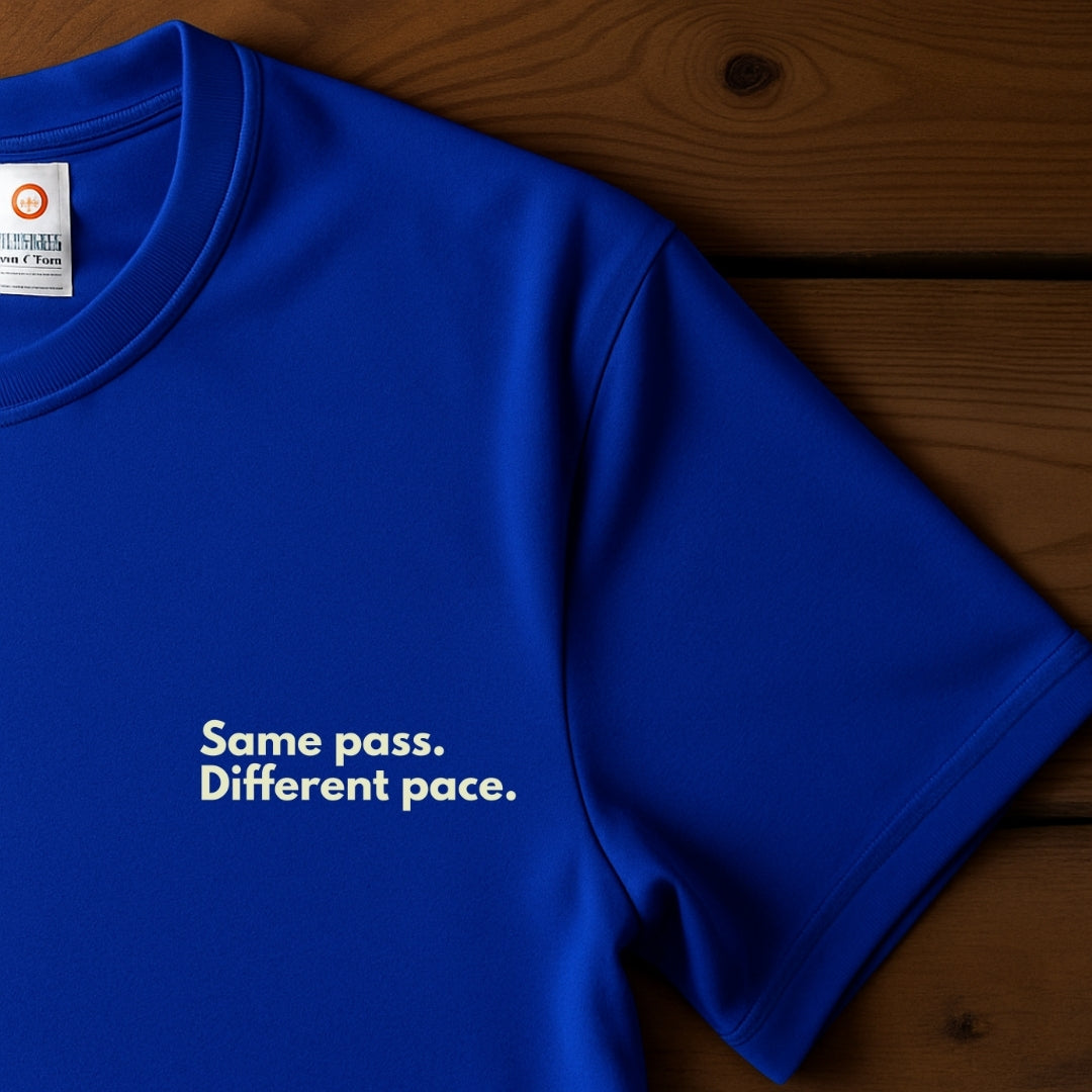 Same Pass. Different Pace.