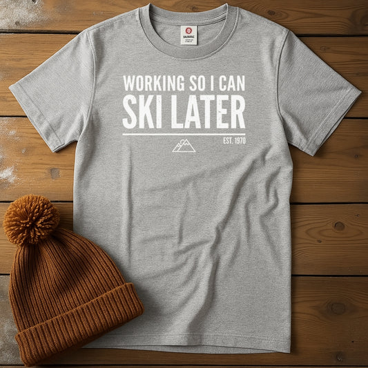 Ski Later - 1970 T-Shirt