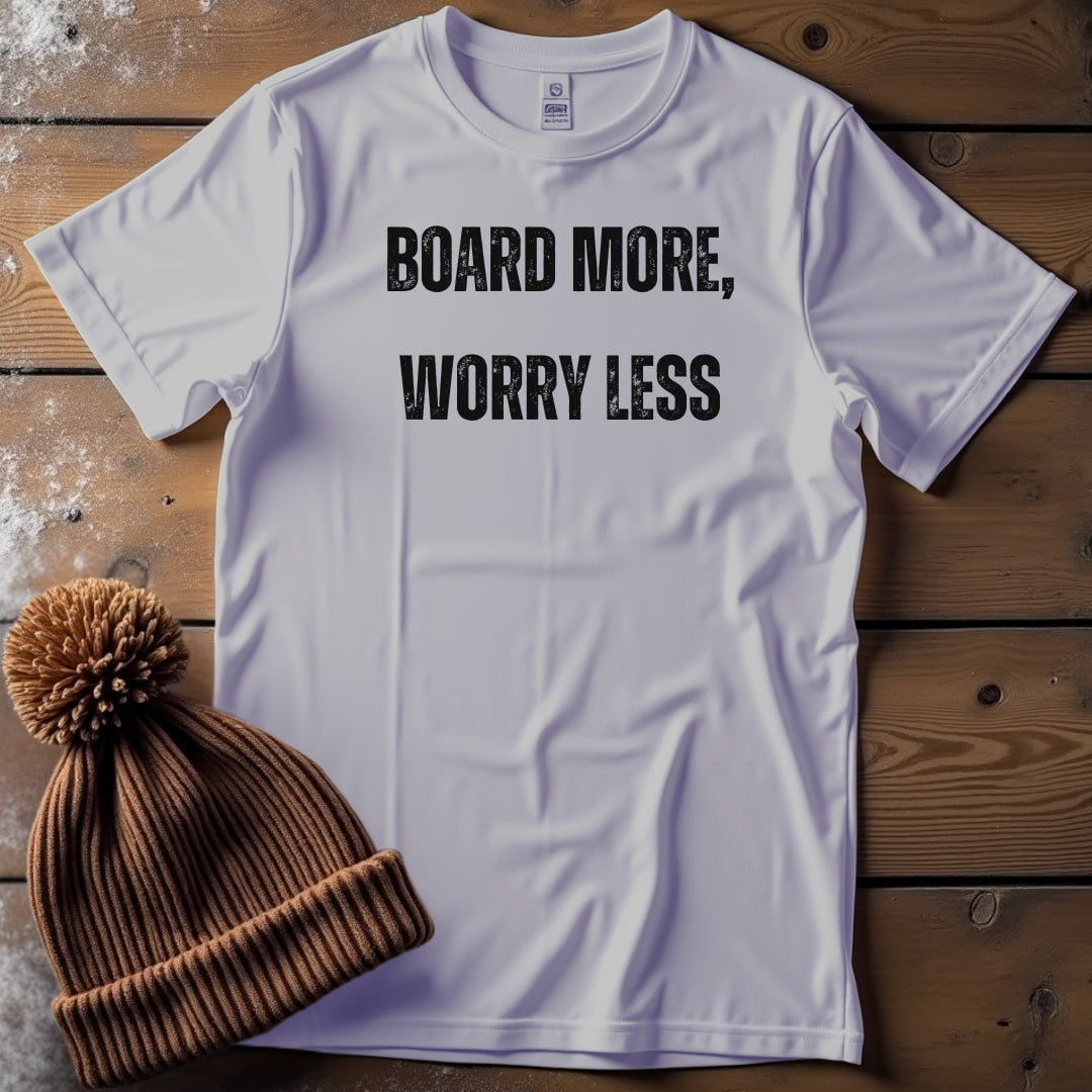 Board More, Worry Less - Text