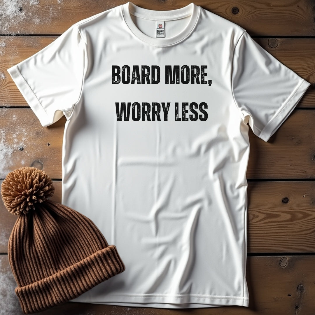 Board More, Worry Less - Text