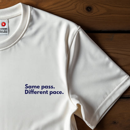 Same Pass. Different Pace.